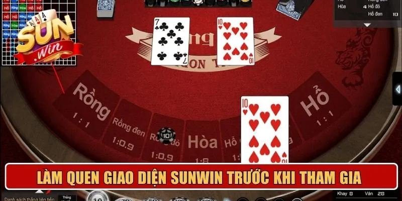 Làm quen giao diện Sunwin trước khi tham gia 